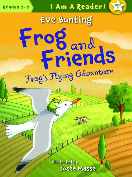 Title details for Frog's Flying Adventure by Eve Bunting - Wait list